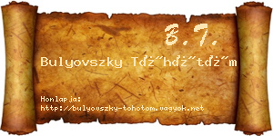 Bulyovszky Töhötöm névjegykártya